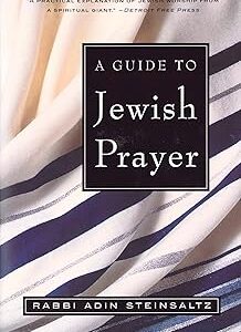 A Guide to Jewish Prayer