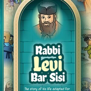 Amoraim Series 4: Rabbi Levi Bar Sisi