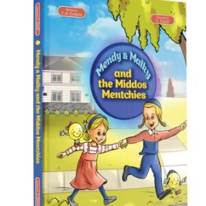 Mendy And Malky And The Middos Mentchies