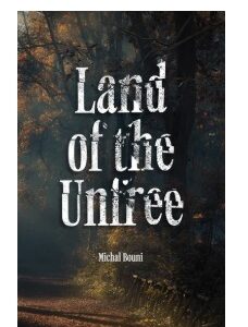 Land of the Unfree