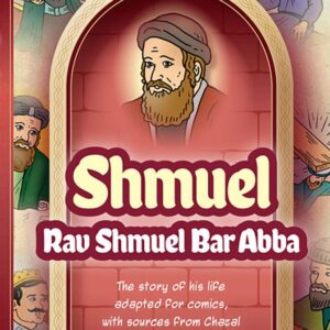 Amoraim Series 8: Shmuel