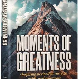 Moments of Greatness