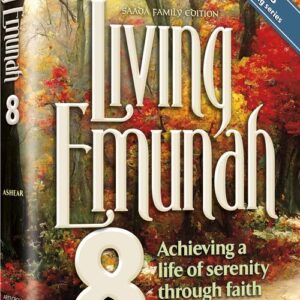 Living Emunah Volume 8