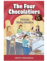 The Four Chocolatiers Book #1: Henny's Sticky Situation