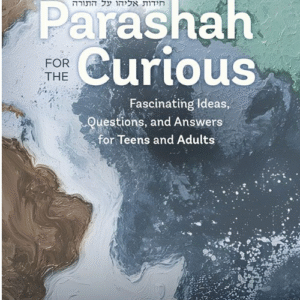 Parashah for the Curious