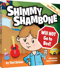 Shimmy Shambone Will Not Go To Bed