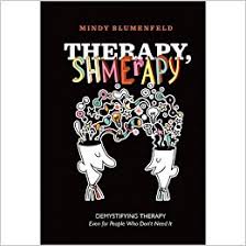 Therapy, Shmerapy