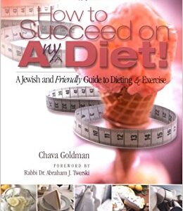How to Succeed on any Diet!