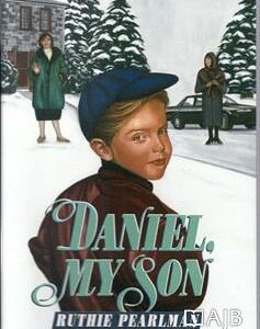 Daniel, My Son