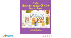 How The Rosh Hashanah Challa Became Round.