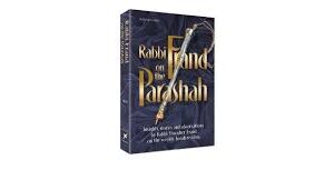 Rabbi Frand on the Parsha 1