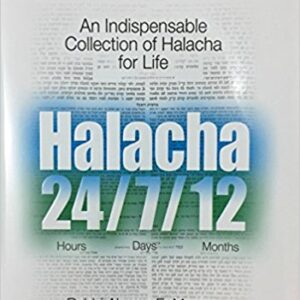 Halacha 24/7/12