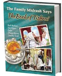 Family Midrash Says Tishrei book of tishrai