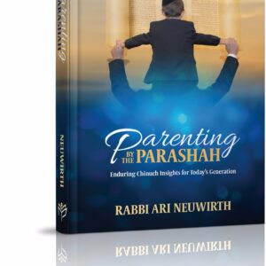 Parenting by the Parsha