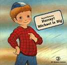 My Middos World - Hurray! Michael is Big!