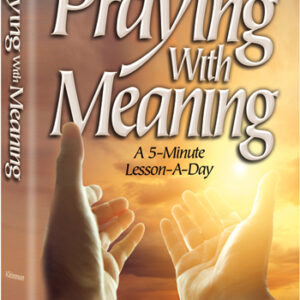 Praying With Meaning - 5-Minutes a Day