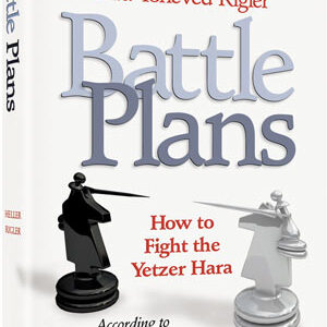 Battle Plans How to Fight Yetzer Hara