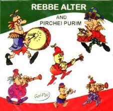 REBBE ALTER and PIRCHEI PURIM