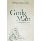 God & Man The Ultimate Plan