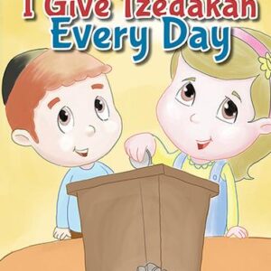 I Give Tzedakkah Every Day
