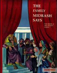The Family Midrash Says Melachim Kings 1