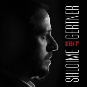 Shloime Gertner-Serenity CD