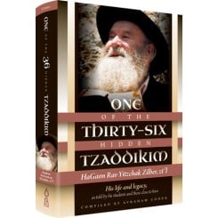One of the Thirty Six Tzaddikim