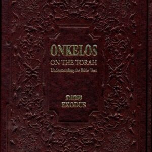Onkelos on the Torah Vol 2. Exodus