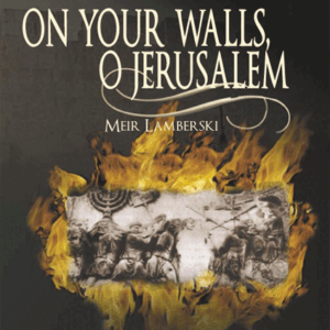 On Your Walls Jerusalem