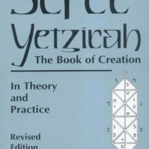 Sefer Yetzirah: The Book of Creation