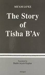 Meam Loez-Story of Tisha B'Av