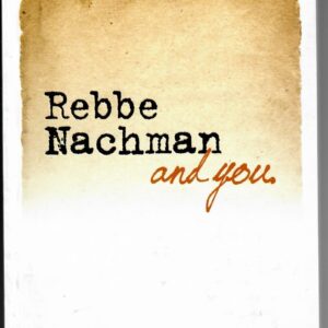 Rebbe Nachman & You