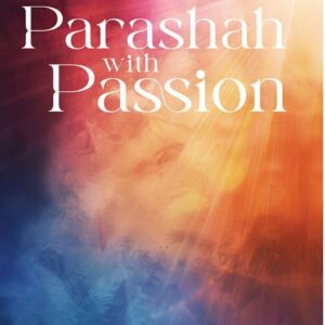 Parshah with Passion
