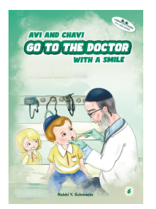 Avi and Chavi Go to the Doctor with a Smile