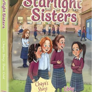 The Starlight Sisters - Volume 4: Chaya’s Story: Pure Gold