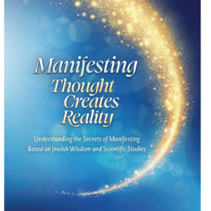 Manifesting: Thought Creates Reality