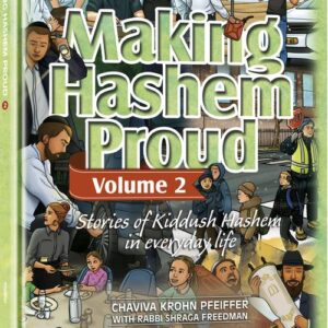 Making Hashem Proud 2