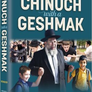 Chinuch with a Geshmak