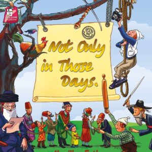 Not Only in Those Days