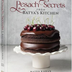 Pesach Secrets from Batya's Kitchen