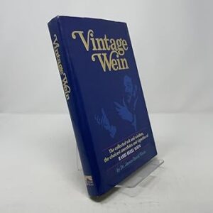 Vintage Wein: The collected wit and wisdom, the choicest anecdotes and vignettes of Rabbi Berel Wein