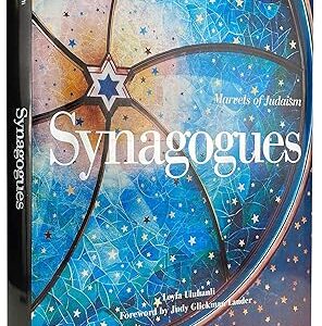 Synagogues: Marvels of Judaism