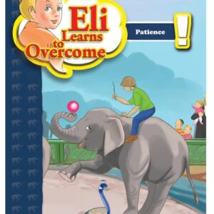 Eli Learns To Overcome-Patience - Paperback