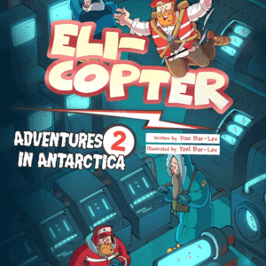 Eli-Copter - Adventures in Antarctica #12