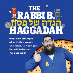 The Rabbi B Haggadah