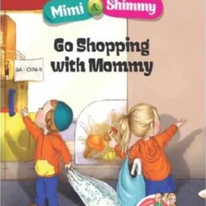 Mimi Shimmy Go Shopping With Mommy