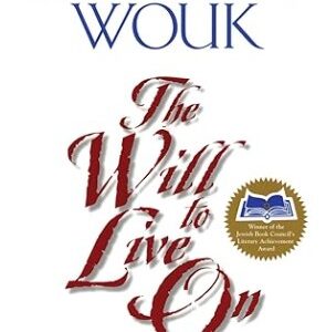 The Will to Live On: This is Our Heritage