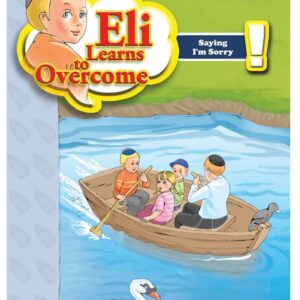 Eli Learns To Overcome - Saying I'm Sorry -Paperback