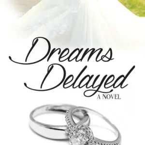 Dreams Delayed Soft Cover