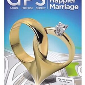 GPS For a Happier Marriage